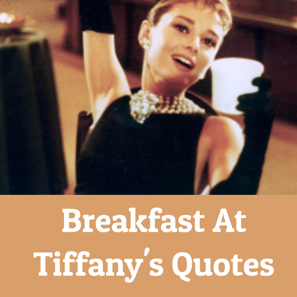 Detail Breakfast At Tiffanys Quotes Nomer 53