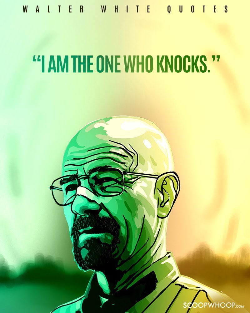 Detail Breaking Bad Quotes Nomer 31