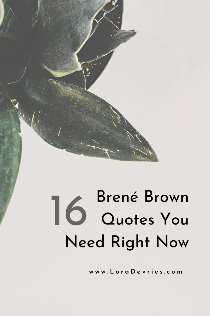 Detail Brene Brown Fear Quotes Nomer 49