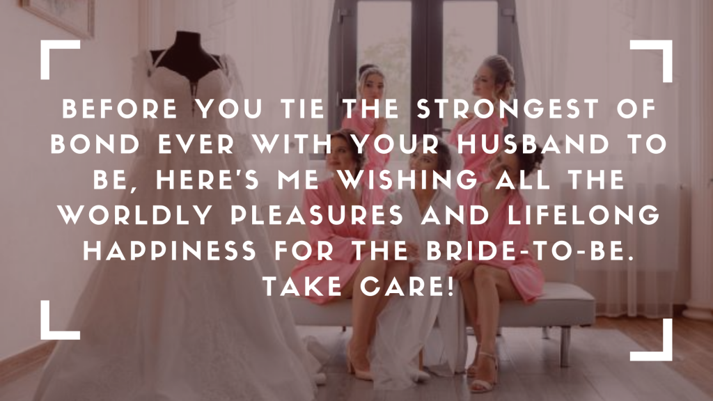 Detail Bride To Be Quotes For Best Friend Nomer 30