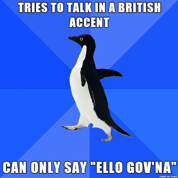 Detail British Accent Meme Nomer 47