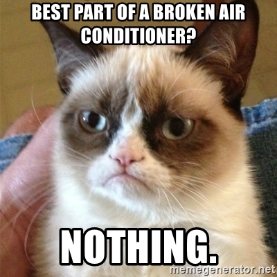 Detail Broken Air Conditioner Meme Nomer 3