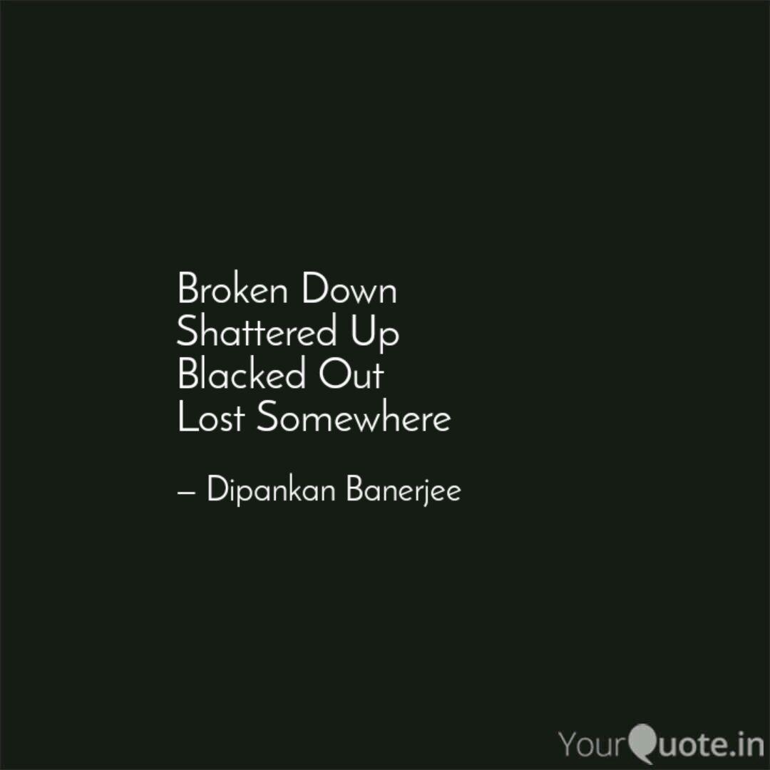 Detail Broken Down Quotes Nomer 9