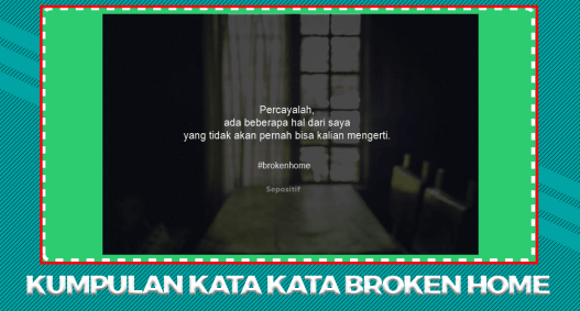 Detail Broken Home Quotes Indonesia Nomer 25
