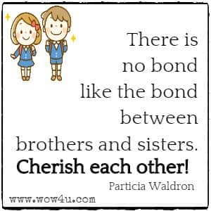 Detail Brother And Sister Bond Quotes Nomer 5