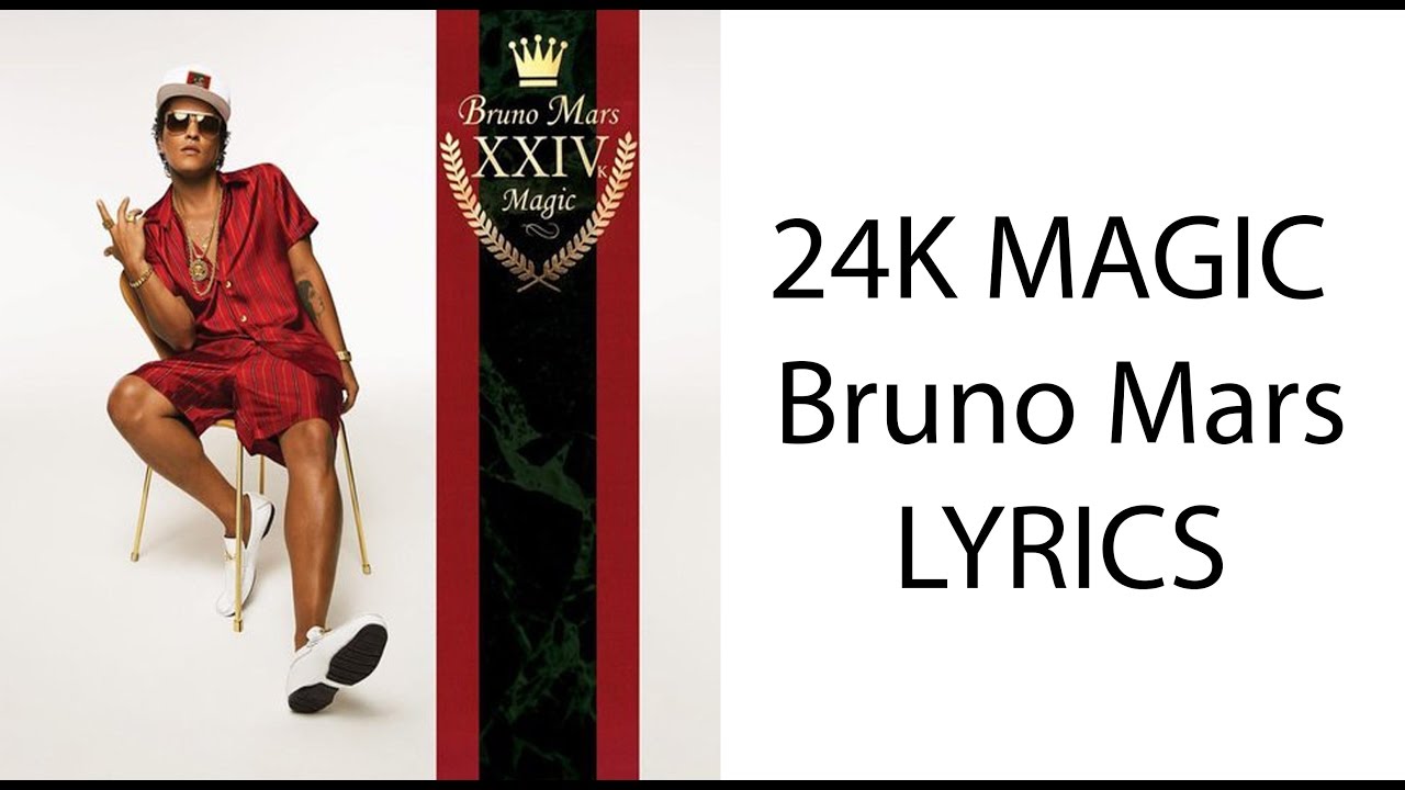 Detail Bruno Mars 24k Magic Lirik Nomer 8