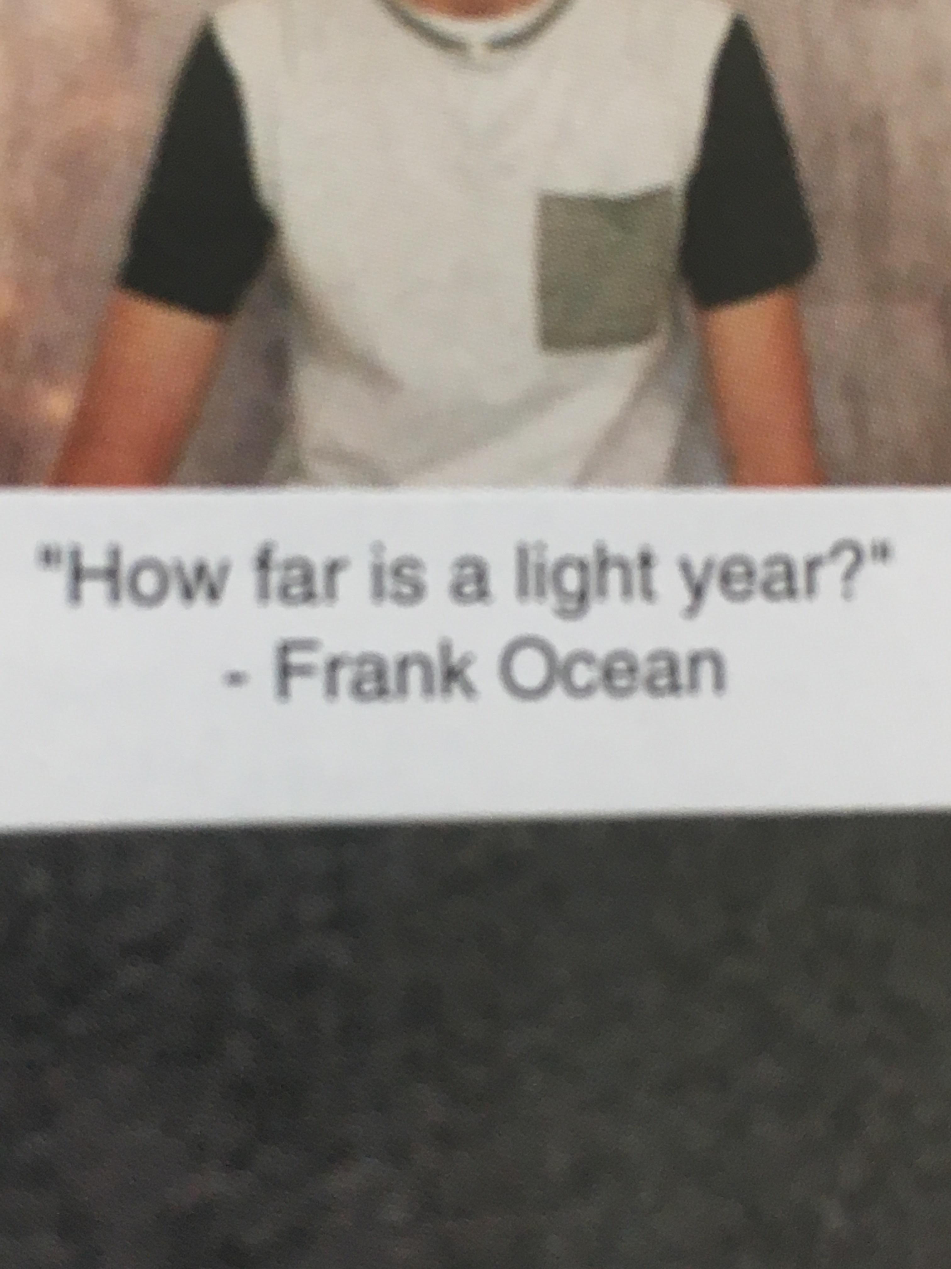Detail Frank Ocean Quotes Nomer 29