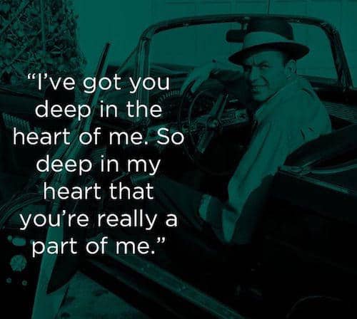 Detail Frank Sinatra Song Quotes Nomer 15