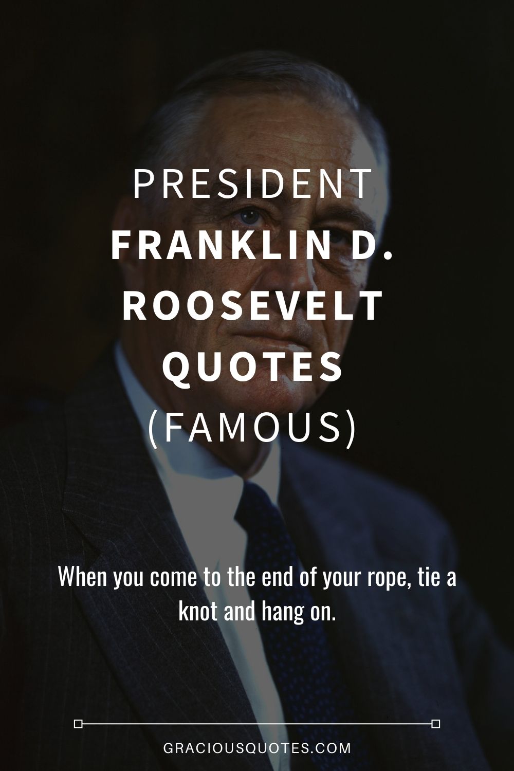 Detail Franklin D Roosevelt Quotes Nomer 37