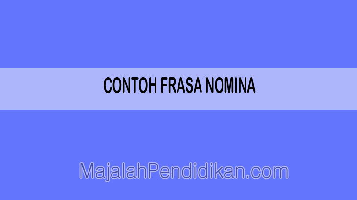 Detail Frasa Nominal Contoh Nomer 10