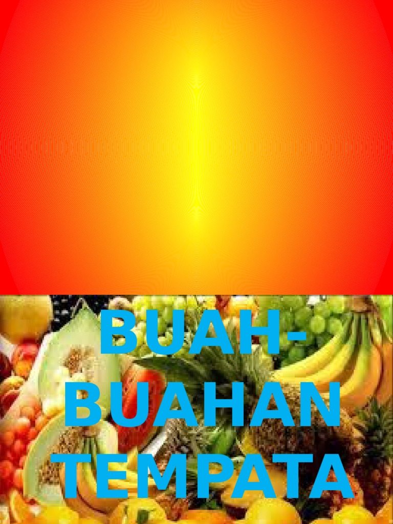 Detail Buah Buah Tempatan Gambar Satu Buah Nomer 50