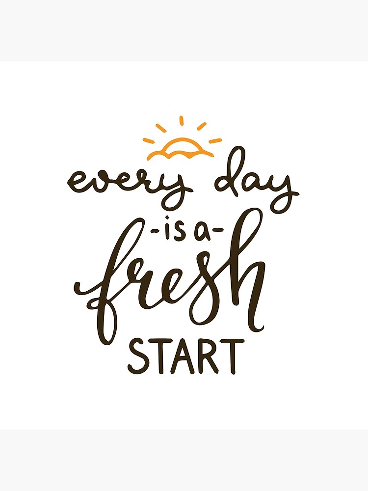 Detail Fresh Start Quotes Nomer 46