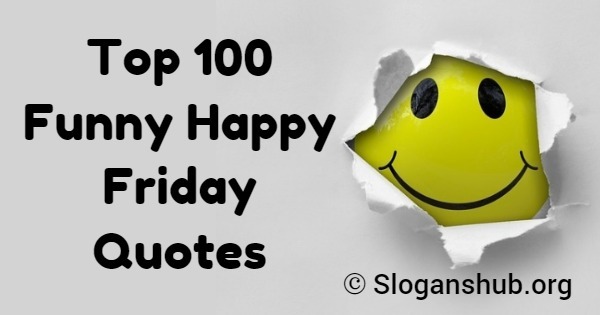 Detail Friday Quotes Happy Nomer 41