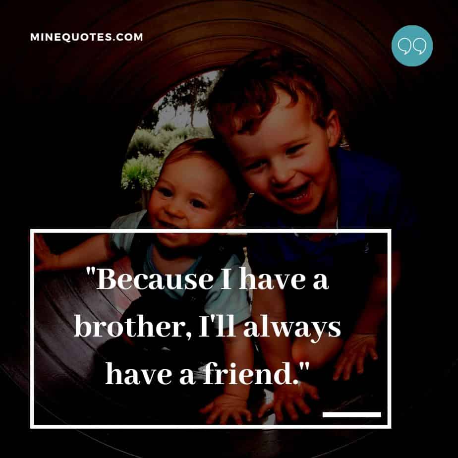 Detail Friend Like Brother Quotes Nomer 53