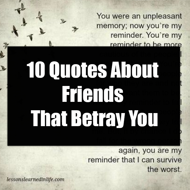 Detail Friendship Betrayal Quotes Nomer 14