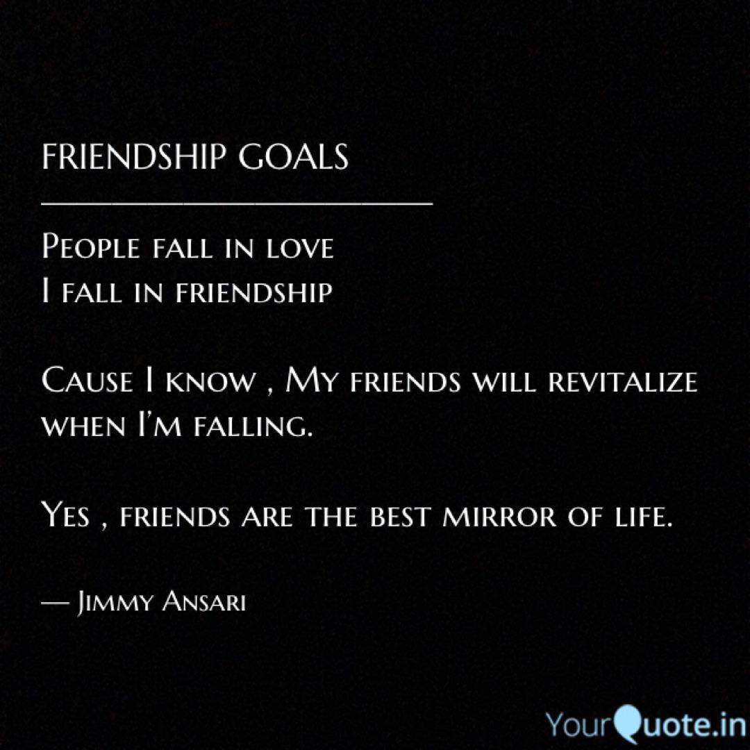 Detail Friendship Goals Quotes Nomer 40