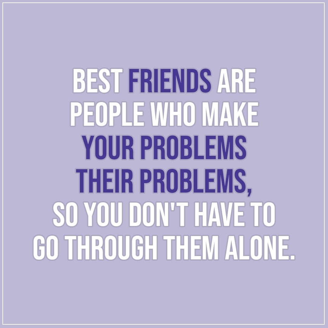 Download Friendship Problems Quotes Nomer 11