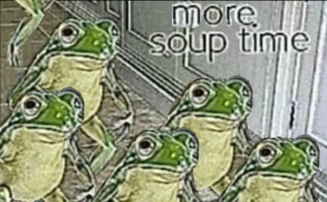 Detail Frog Soup Time Meme Nomer 4