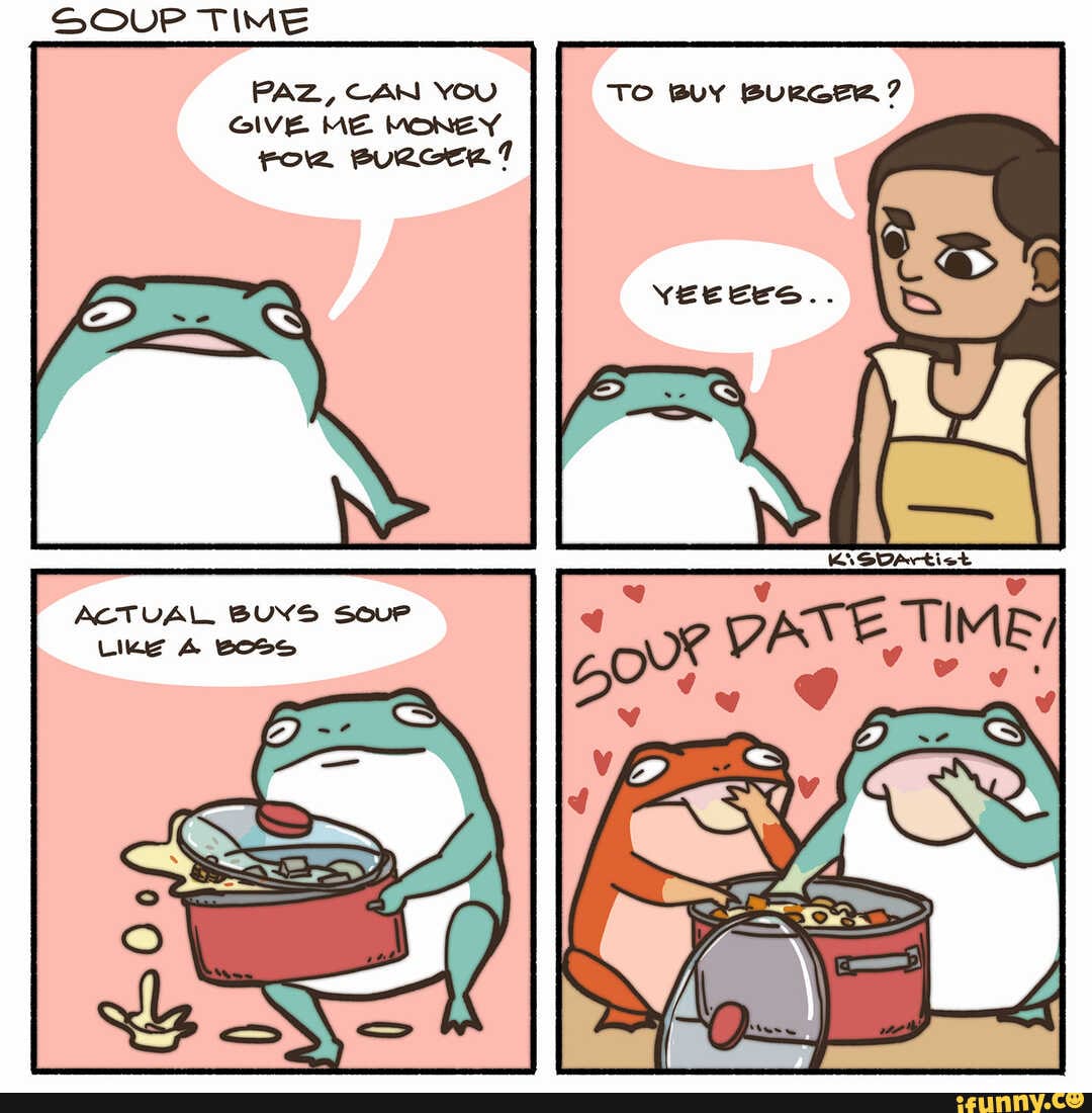 Detail Frog Soup Time Meme Nomer 33
