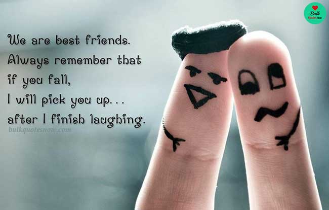 Detail Funny Best Friend Quotes Nomer 46
