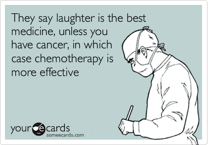 Detail Funny Chemo Quotes Nomer 14