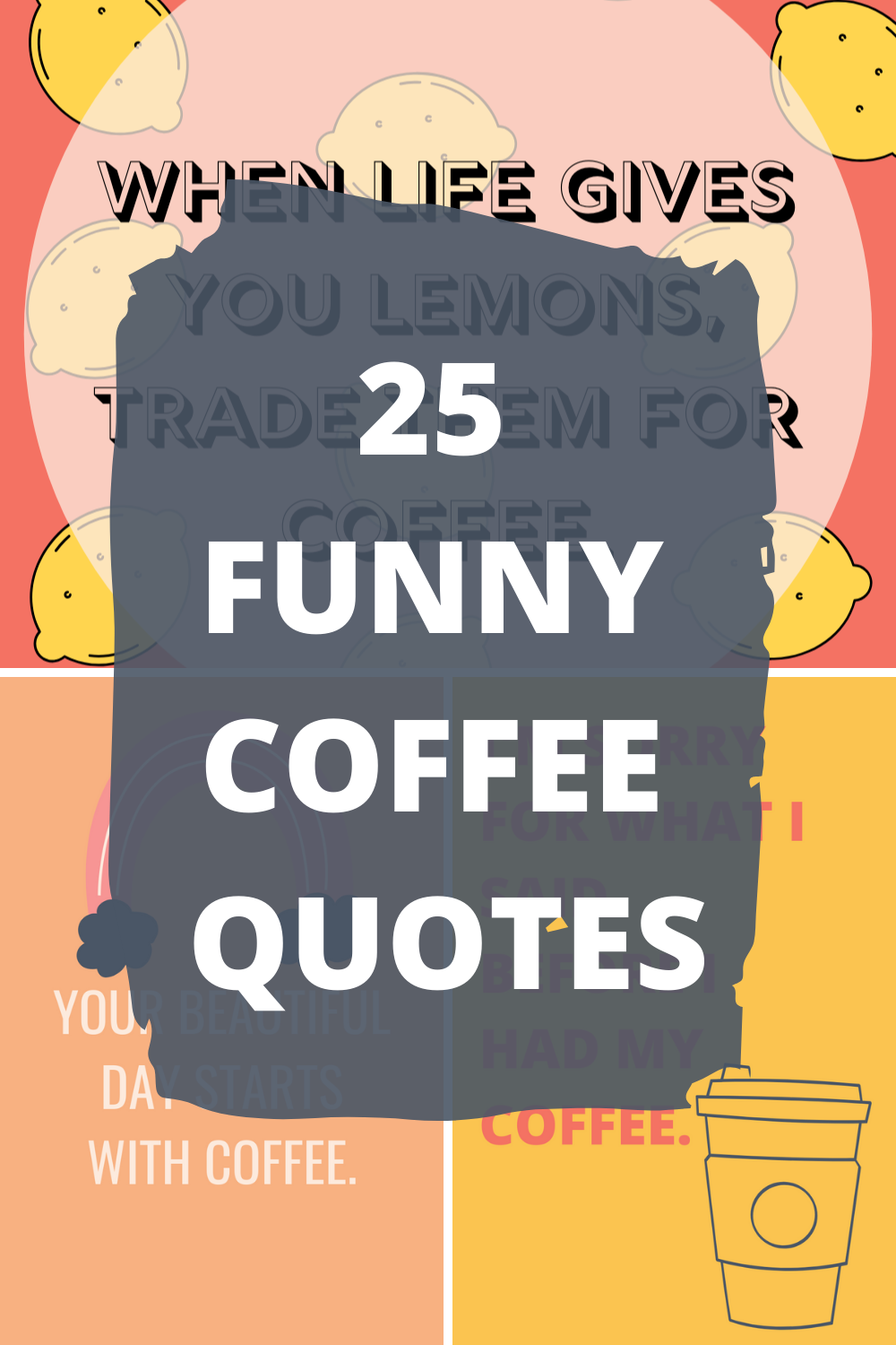 Detail Funny Coffee Quotes Nomer 19