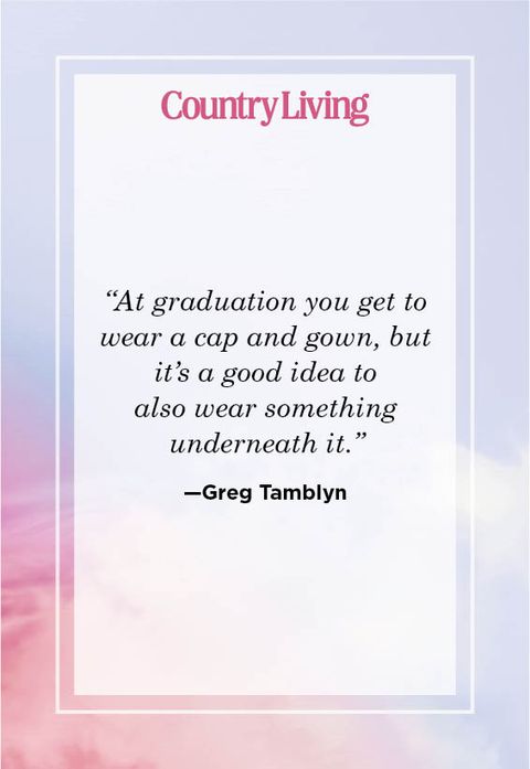 Detail Funny Graduation Quotes Nomer 27