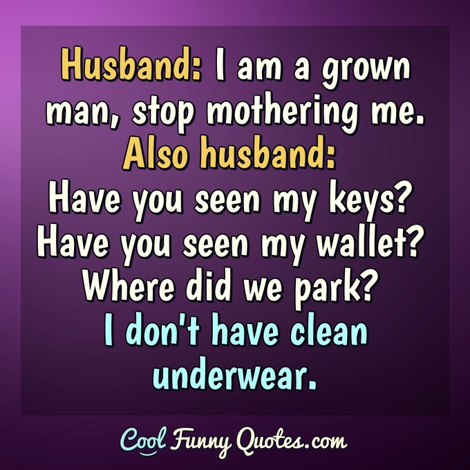 Detail Funny Husband Quotes Nomer 7