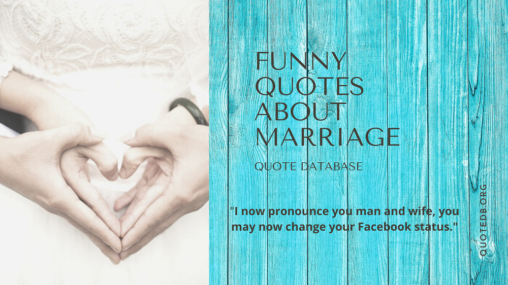 Detail Funny Marriage Quotes Nomer 41