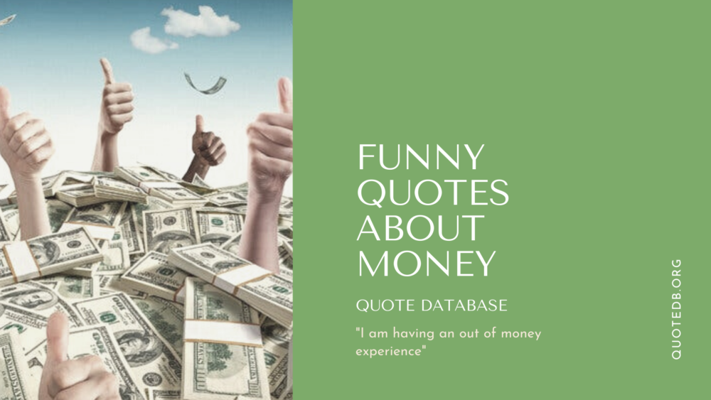 Detail Funny Money Quotes Nomer 52