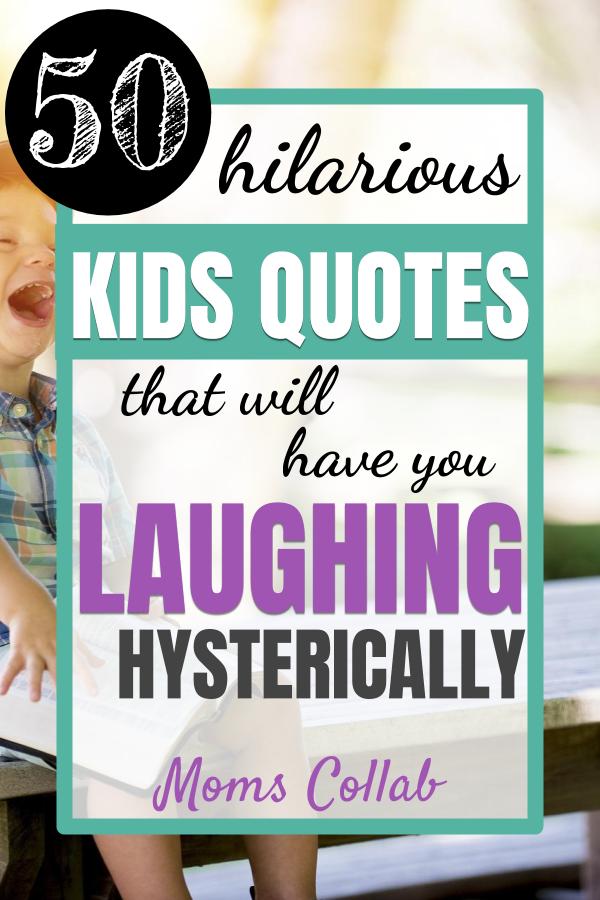 Detail Funny Quotes For Kids Nomer 53