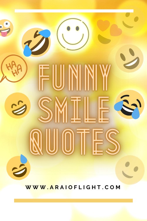 Detail Funny Smile Quotes Nomer 2