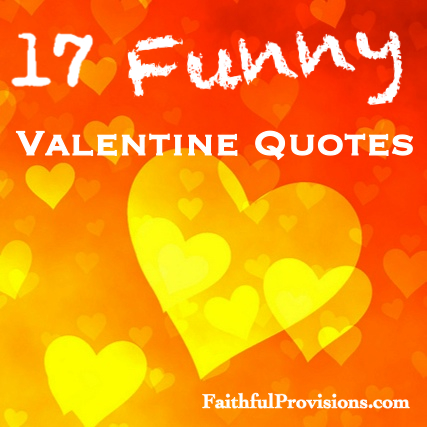 Detail Funny Valentine Quotes Nomer 35