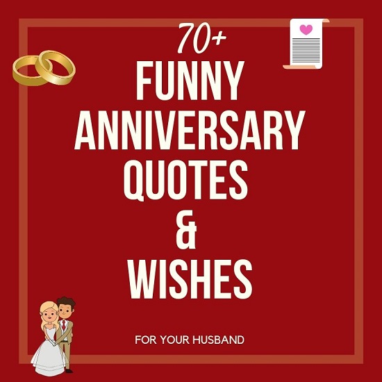 Funny Wedding Anniversary Quotes - KibrisPDR