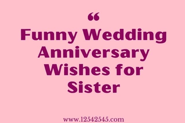 Detail Funny Wedding Anniversary Quotes Nomer 55