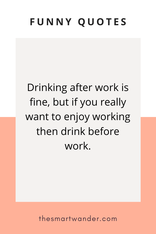 Detail Funny Work Quotes Nomer 52