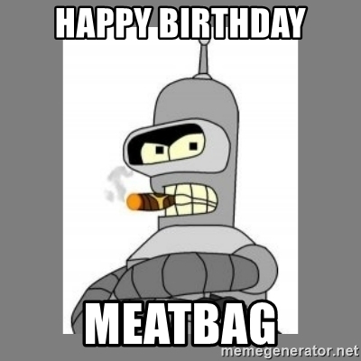 Download Futurama Birthday Meme Nomer 3