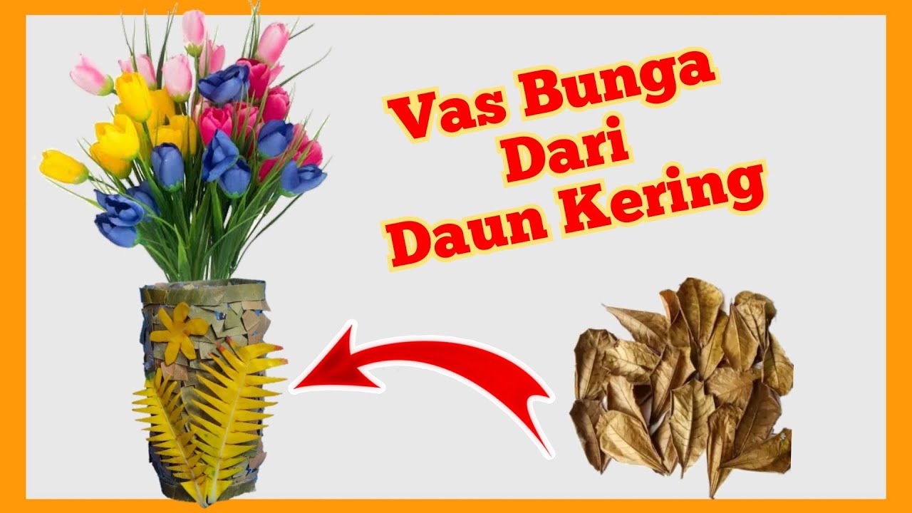 Detail Bunga Dari Daun Kering Nomer 14