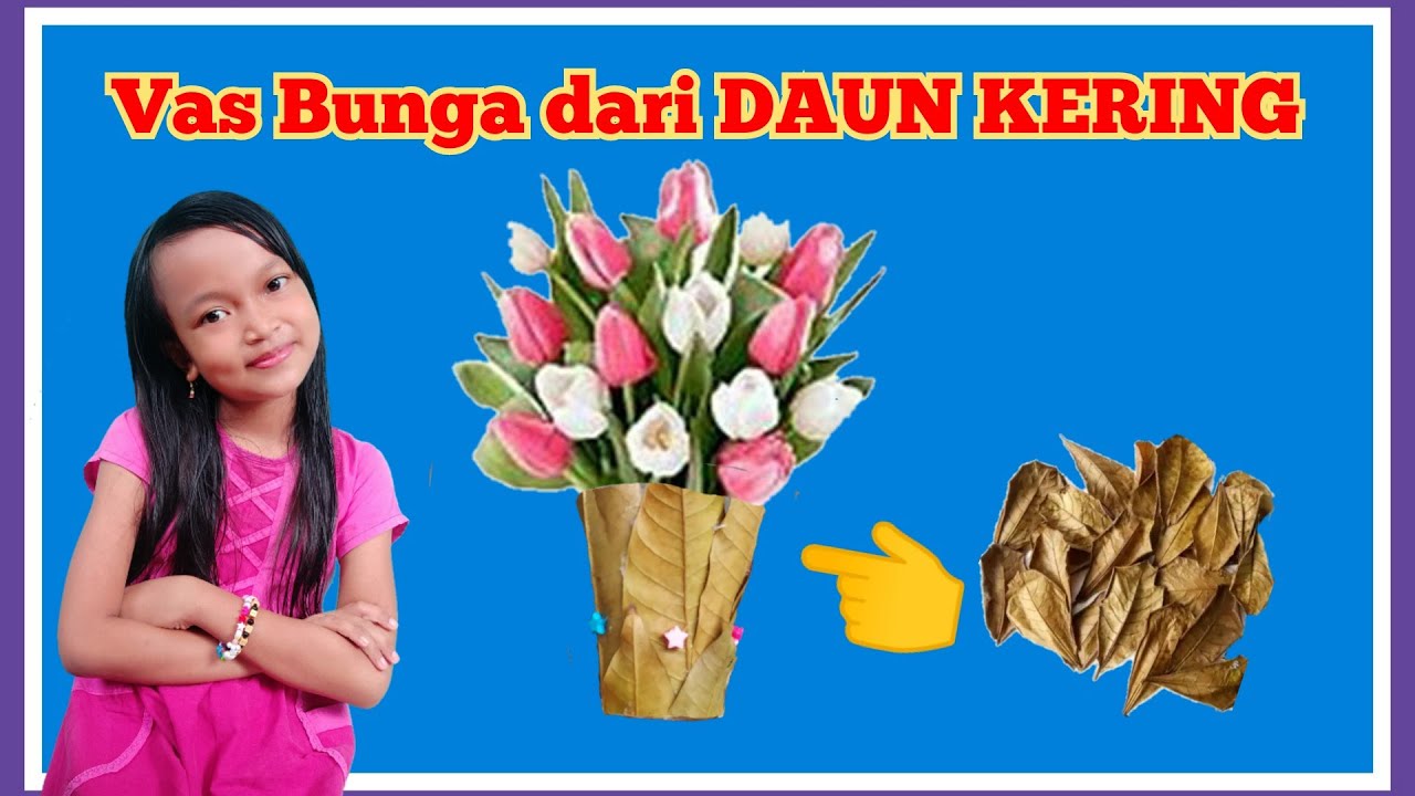 Detail Bunga Dari Daun Kering Nomer 31