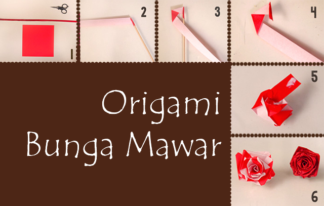 Detail Bunga Mawar Dari Kertas Origami Nomer 13