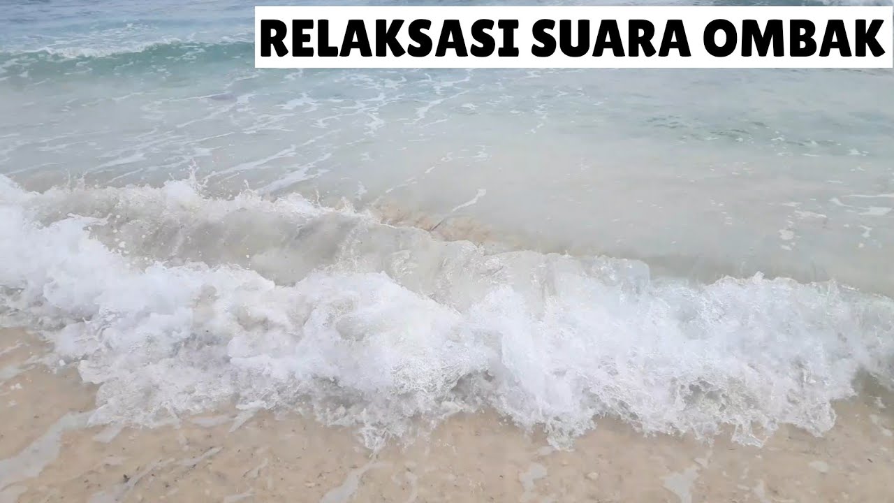 Detail Bunyi Ombak Di Pantai Nomer 3