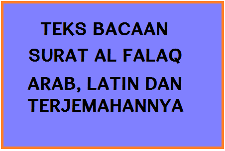 Detail Bunyi Surat Al Falaq Nomer 18