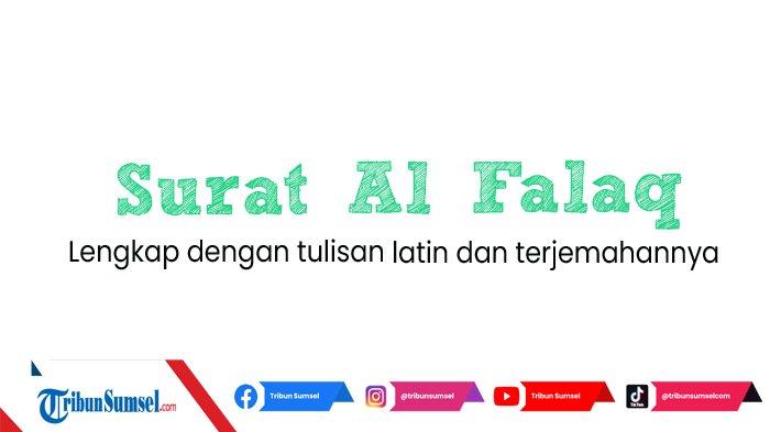 Detail Bunyi Surat Al Falaq Nomer 38