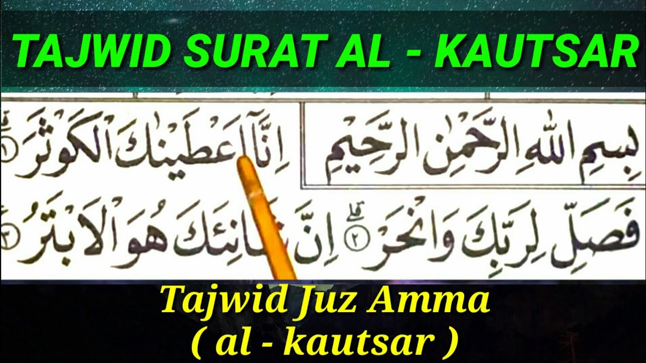 Detail Bunyi Surat Al Kautsar Nomer 25