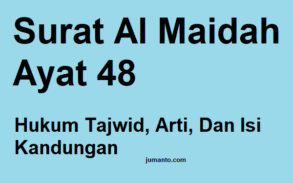 Detail Bunyi Surat Al Maidah Ayat 3 Nomer 45