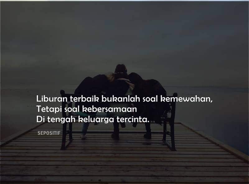 Detail Butuh Liburan Quotes Nomer 13