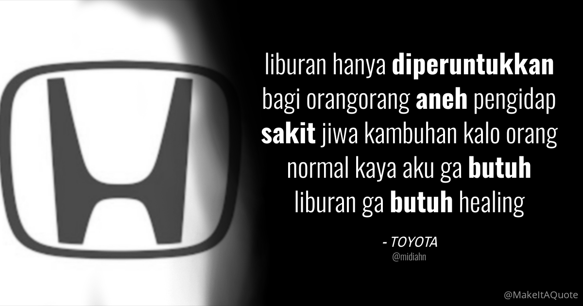 Detail Butuh Liburan Quotes Nomer 52