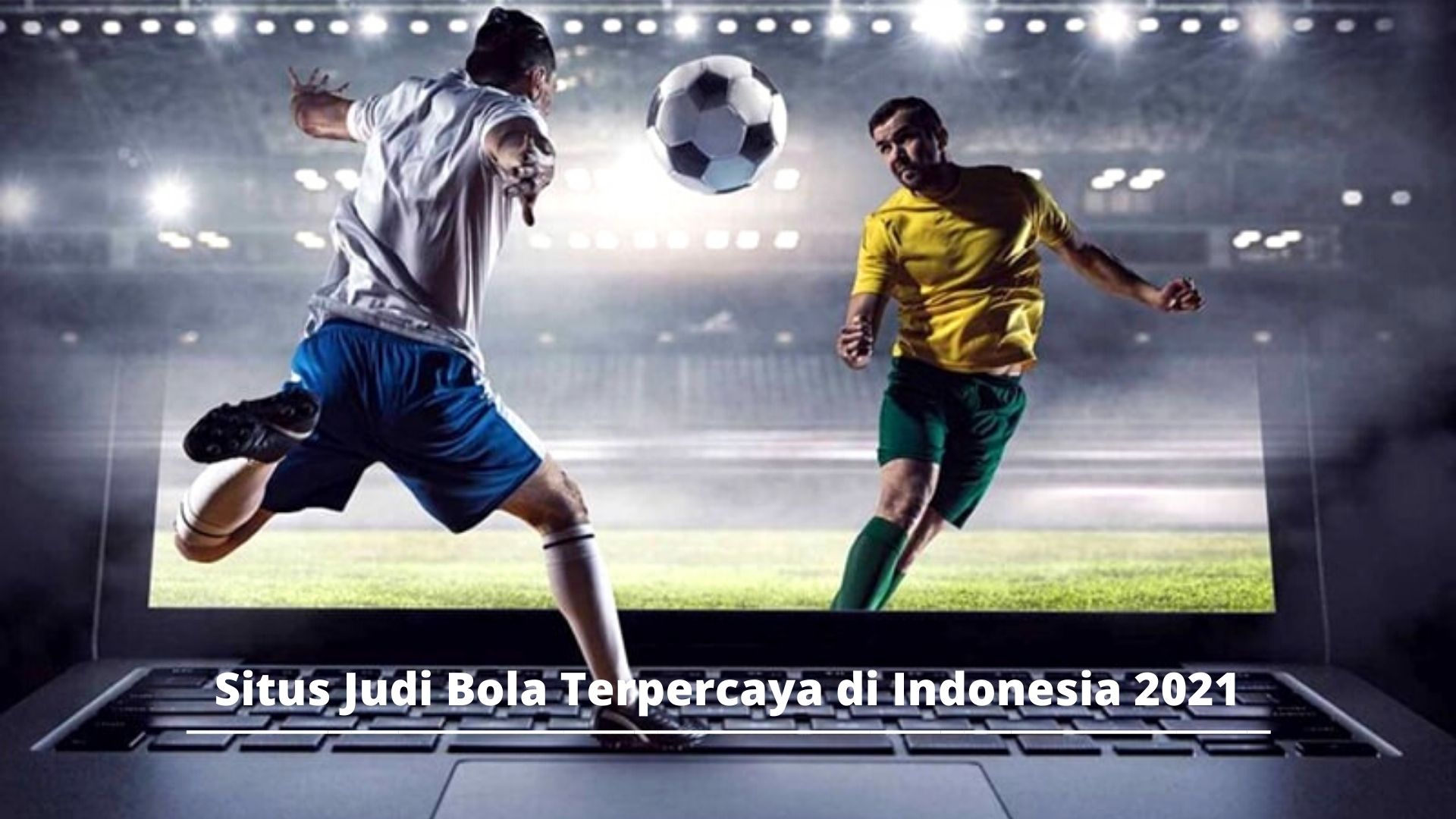 Detail Gambar Agen Bola Terpercaya Nomer 41