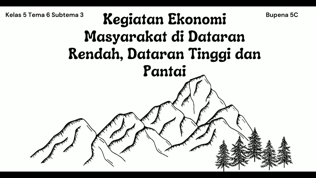 Detail Gambar Aktivitas Di Daerah Pegunungan Pantai Dataran Tinggi Dan Rendah Nomer 43