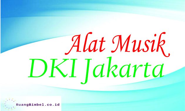 Detail Gambar Alat Musik Dki Jakarta Nomer 39